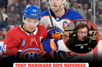 Tony Marinaro EXPLODES in rage, TORRENTING NHL referees with blistering fury after the Canadiens’ ROBBERY by the Oilers in a game riddled with HORRIFIC calls! His savage takedown accuses the league of CORRUPTION, igniting a Montreal UPRISING that could FORCE Bettman to overhaul officiating or face fan RIOTS!